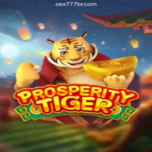 Dive into the Thrilling World of ProsperityTiger on Zex777.com Platform